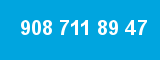908 711 89 47 908 711 89 47